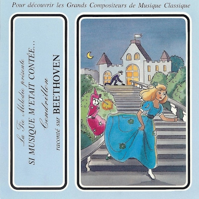 Si musique m'etait contèe... - Cendrillon raconté sur Beethoven