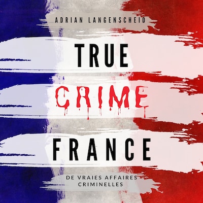 True Crime France