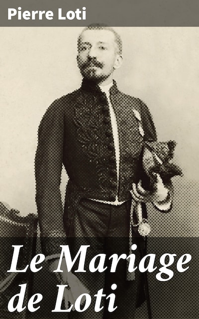 Le Mariage de Loti