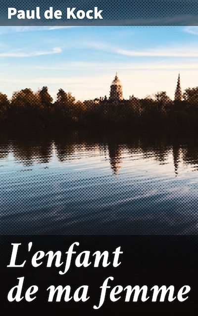 L'enfant de ma femme