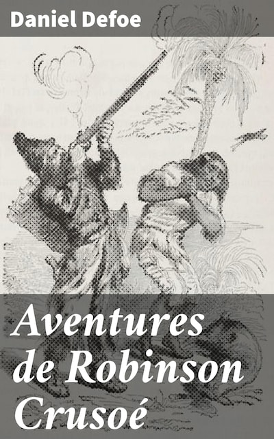 Aventures de Robinson Crusoé