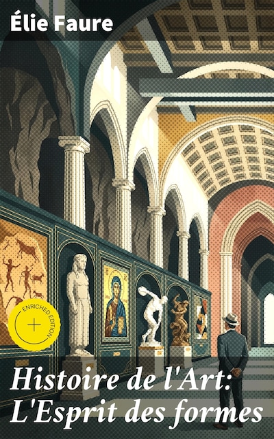 Histoire de l'Art: L'Esprit des formes