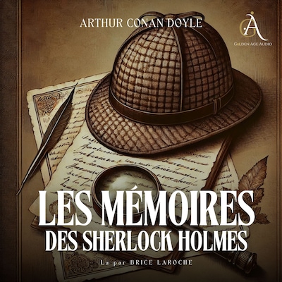 Les Mémoires de Sherlock Holmes - Livre Audio