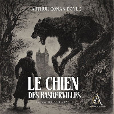 Le Chien des Baskerville. Sherlock Holmes - Livre Audio