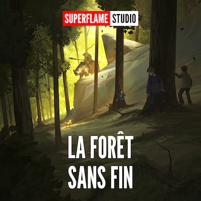 La Forêt sans Fin