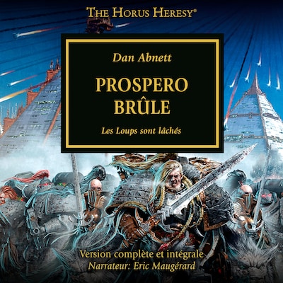 The Horus Heresy 15: Prospero Brûle
