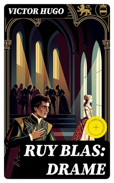 Ruy Blas: Drame