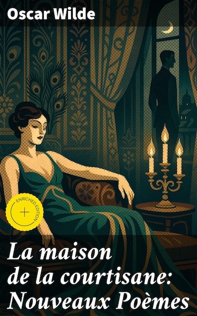 La maison de la courtisane: Nouveaux Poèmes