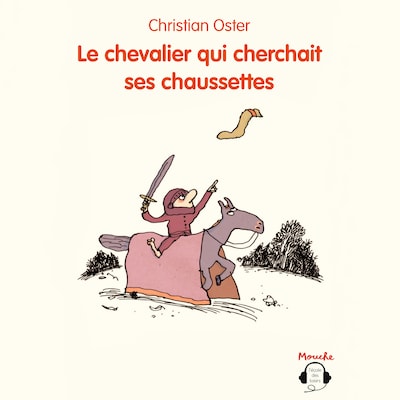 Le chevalier qui cherchait ses chaussettes