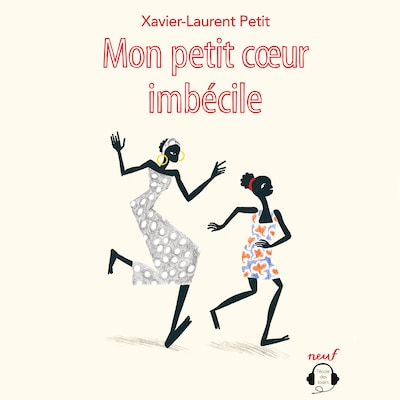 Mon petit cœur imbécile