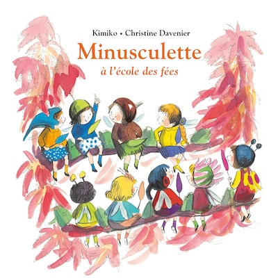 Minusculette à l'école des fées