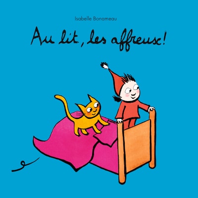 Au lit, les affreux !