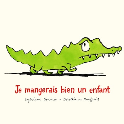Je mangerais bien un enfant