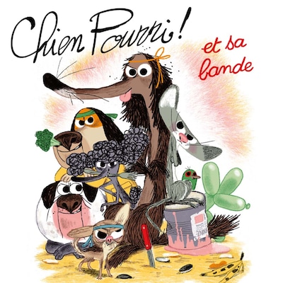 Chien Pourri et sa bande