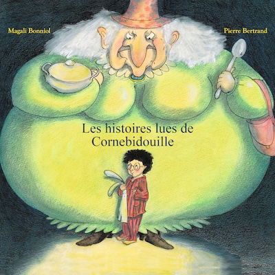 Les histoires lues de Cornebidouille