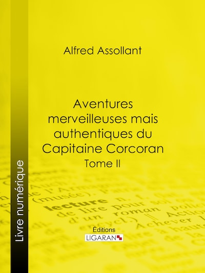 Aventures merveilleuses mais authentiques du Capitaine Corcoran