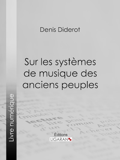 Sur les systèmes de musique des anciens peuples