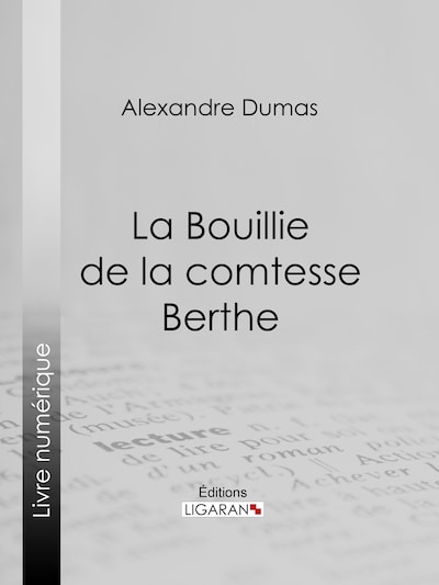 La Bouillie de la comtesse Berthe
