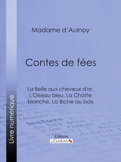 Contes de fées : La Belle aux cheveux d'or, L'Oiseau bleu