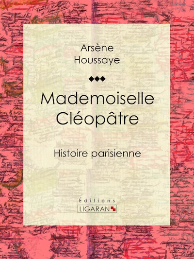 Mademoiselle Cléopâtre