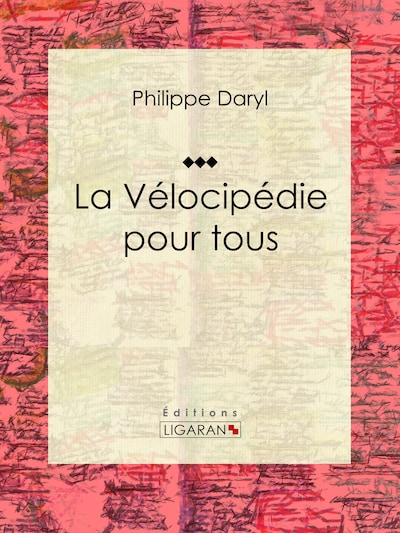 La Vélocipédie pour tous