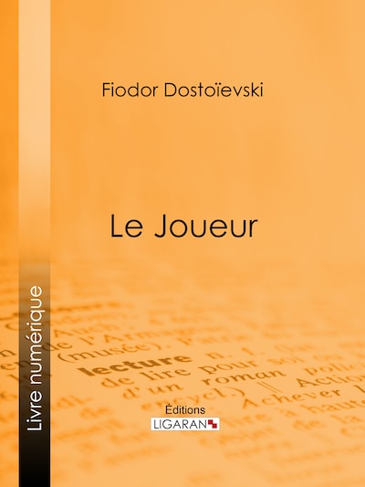 Le Joueur