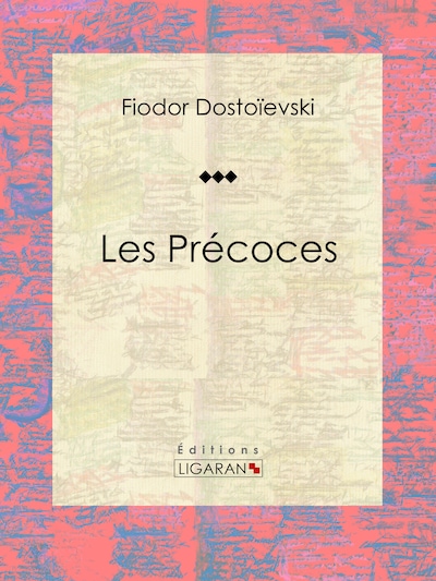 Les Précoces