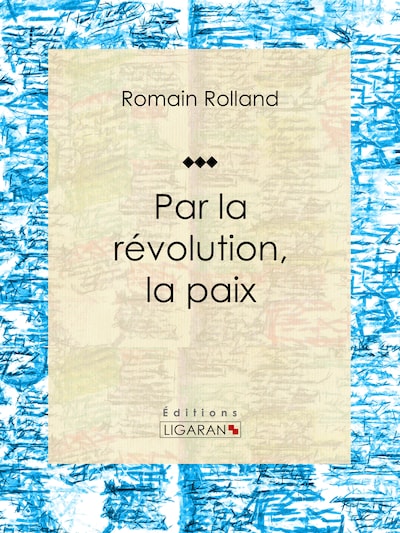 Par la révolution, la paix