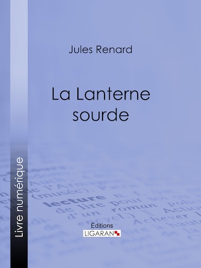 La Lanterne sourde