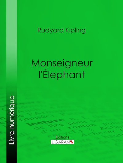 Monseigneur l'Elephant