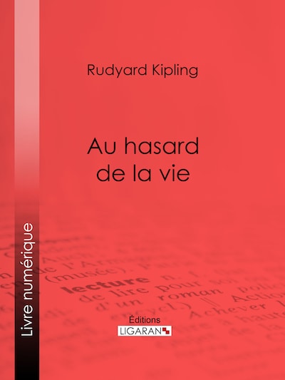 Au hasard de la vie