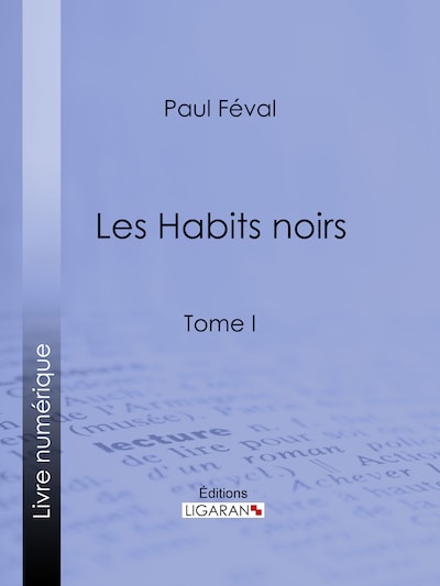 Les Habits noirs