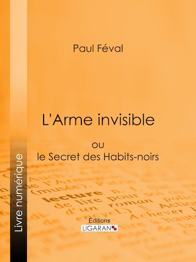 L'Arme invisible