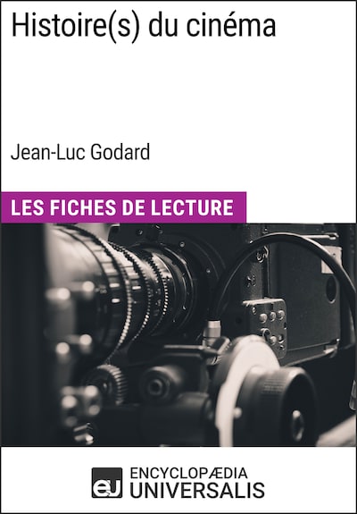 Histoire(s) du cinéma de Jean-Luc Godard