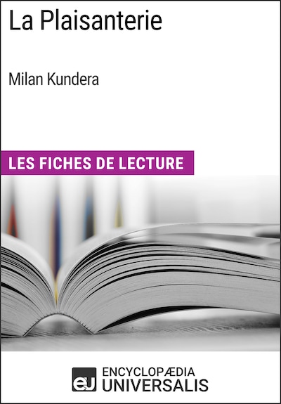 La Plaisanterie de Milan Kundera