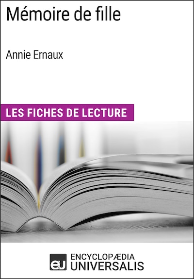 Mémoire de fille d'Annie Ernaux