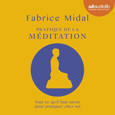 Pratique de la méditation
