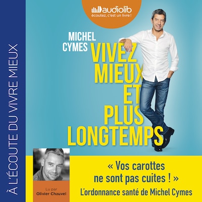 Vivez mieux et plus longtemps