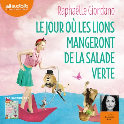 Le Jour où les lions mangeront de la salade verte