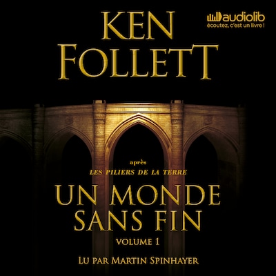 Un monde sans fin - Volume 1
