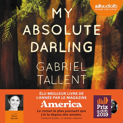 My Absolute Darling - Prix Audiolib 2019