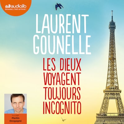 Les dieux voyagent toujours incognito