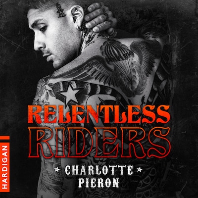 Relentless riders