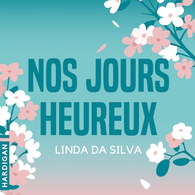 Nos jours heureux