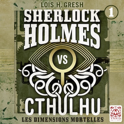 Sherlock vs Cthulhu - Les dimensions mortelles