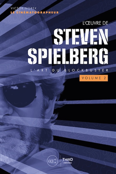 L'oeuvre de Steven Spielberg - volume 2