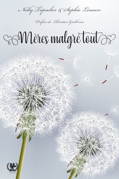 Mères malgré tout