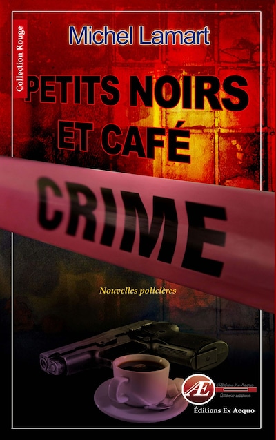Petits noirs et café crime