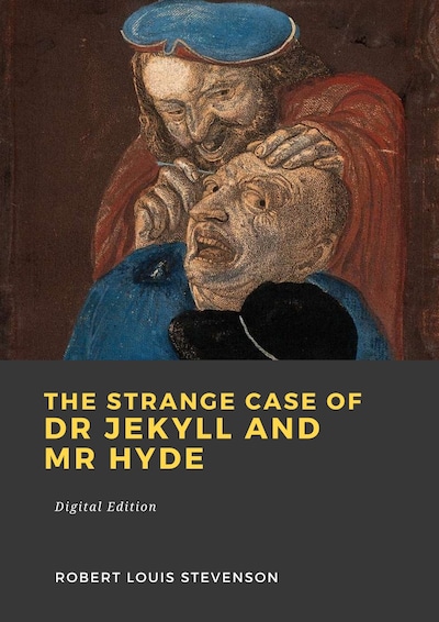 The strange case of Dr Jekyll and Mr Hyde