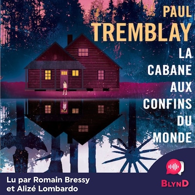 La cabane aux confins du monde